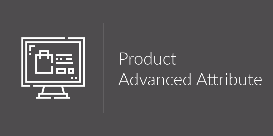 Product Advanced Attribute